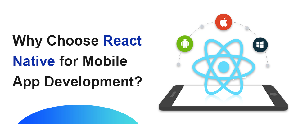 Why choose react native for mobile app development