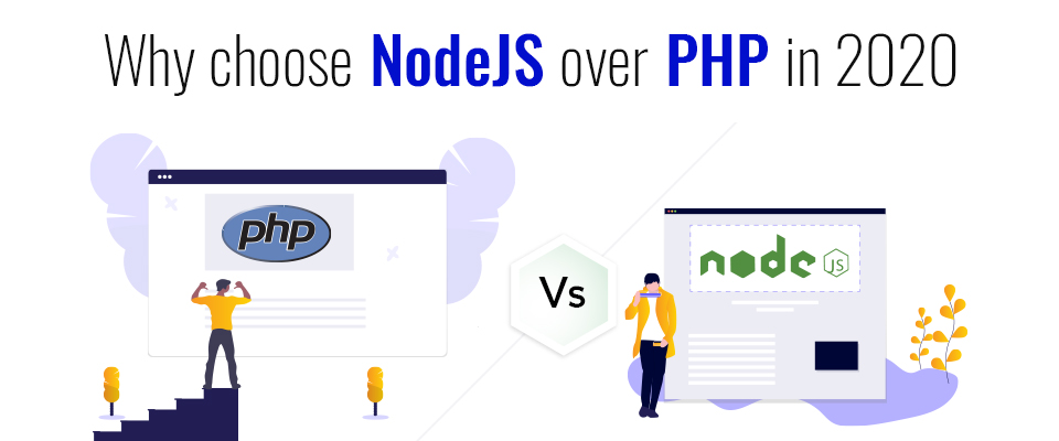 Why choose NodeJS over PHP in 2021