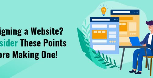 Designing a Website? Consider These Points Before Making One!