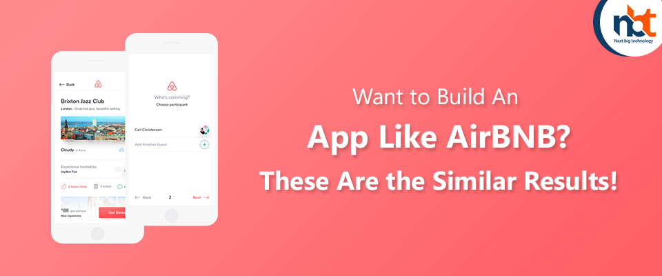 Want to Build An App Like AirBNB? These Are the Similar Results!
