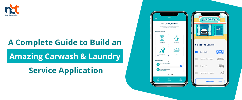 A Complete Guide to Build an Amazing Carwash & Laundry Service Application