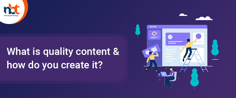 What is quality content & how do you create it