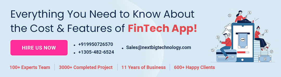 Everything You Need to Know About the Cost & Features of FinTech App!
