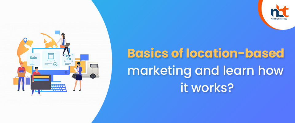 Basics of location-based marketing