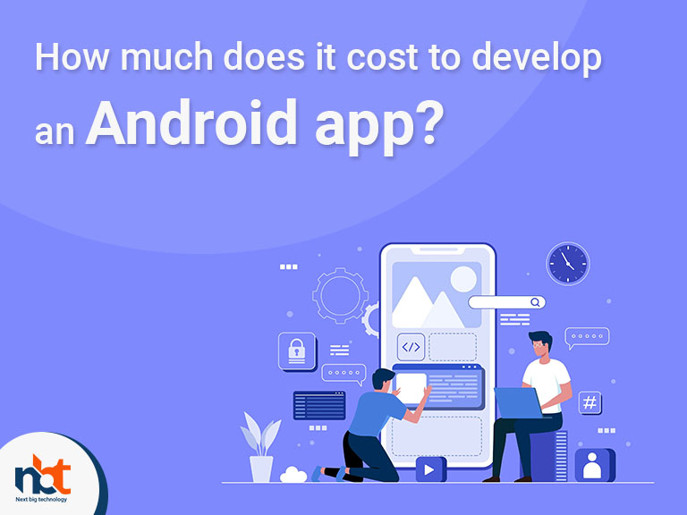 How much does it cost to develop an Android app