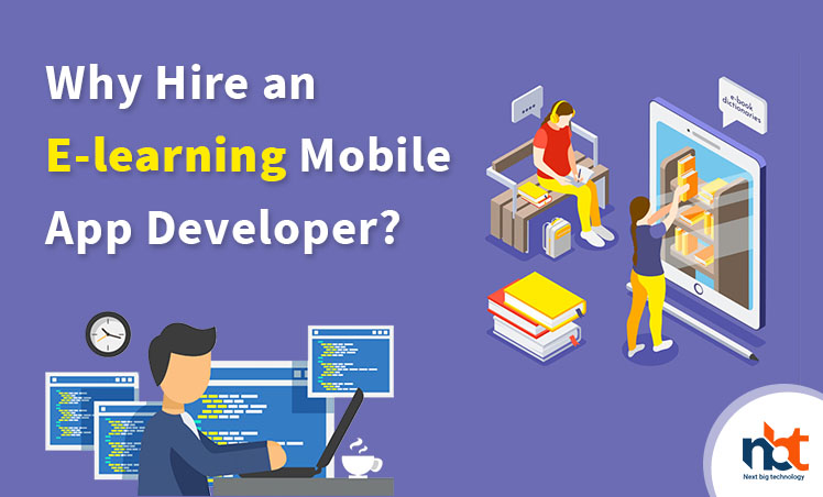 Why Hire an E-learning Mobile App Developer