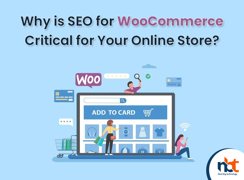 Why is SEO for WooCommerce Critical for Your Online Store