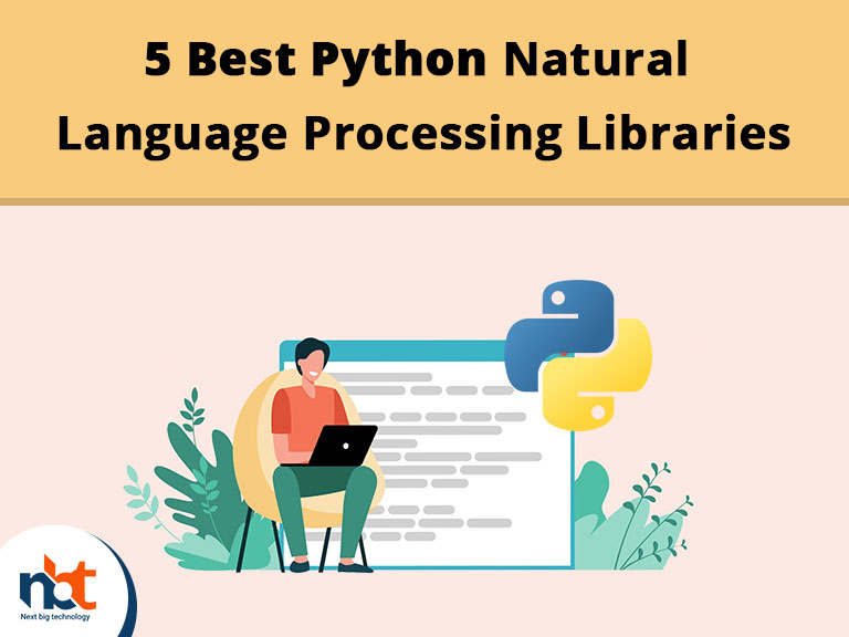 5 Best Python Natural Language Processing Libraries