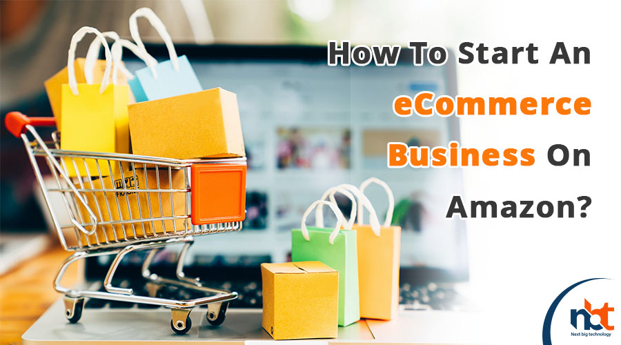 Starting eCommerce Business On Amazon