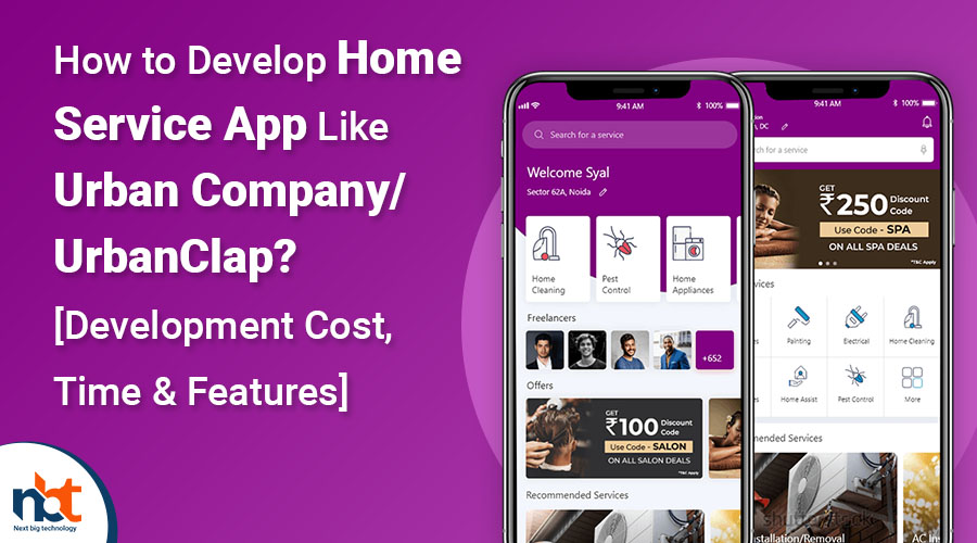 How to Develop Home Service App Like Urban Company/UrbanClap?