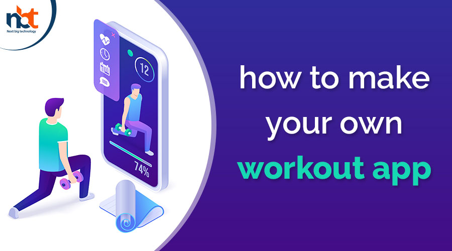 how to make your own fitness app development