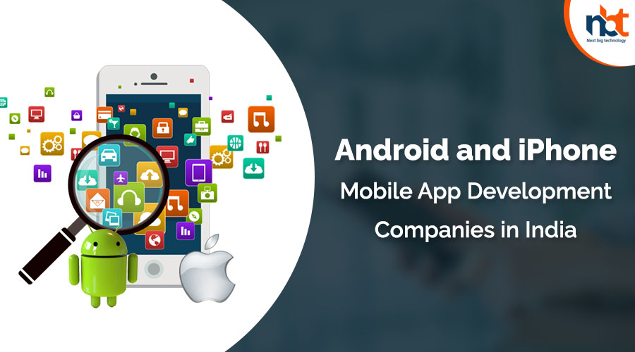 Android and iPhone Mobile App Development Companies in India