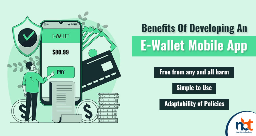 Benefits Of Developing An E-Wallet Mobile App