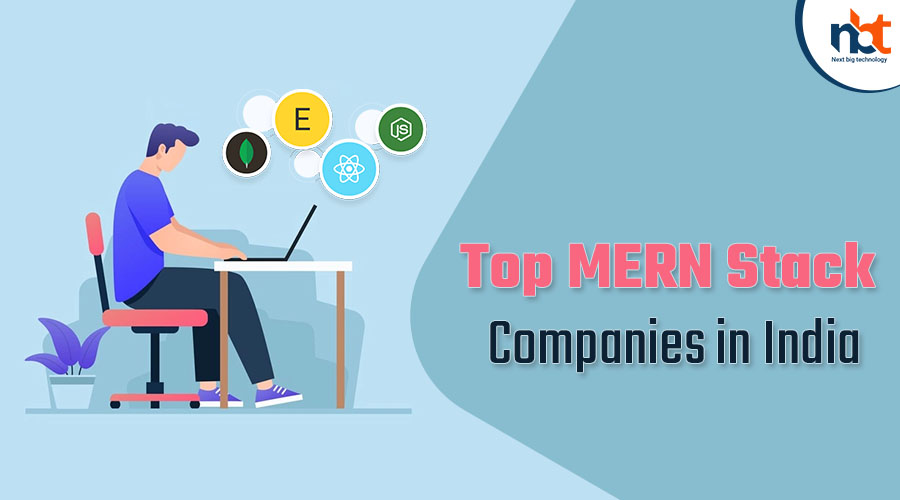 Top MERN Stack Companies in India