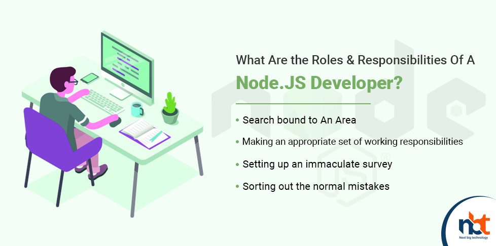 What Are the Roles & Responsibilities Of A NodeJS Developer