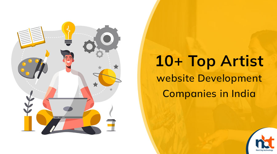 10+ Top Artist website Development Companies in India
