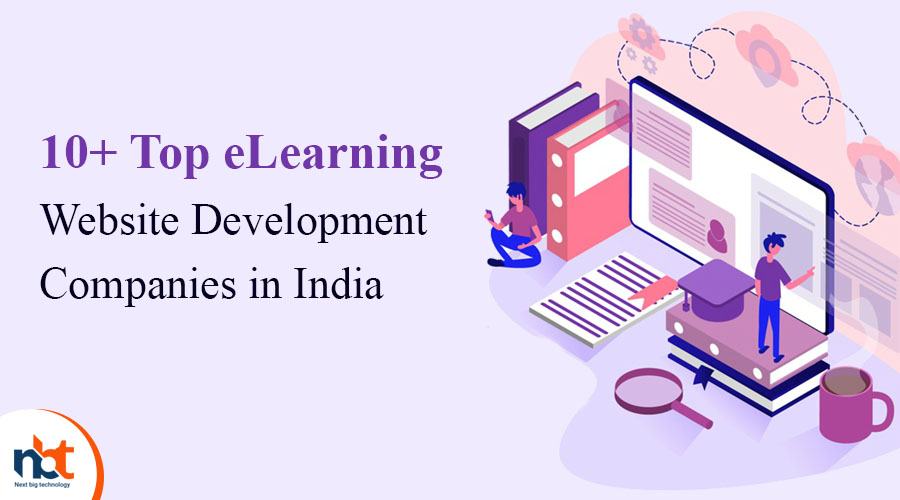 10+ Top eLearning Website Development Companies in India