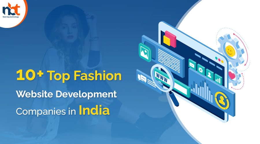 10+ Top Fashion Website Development Companies in India