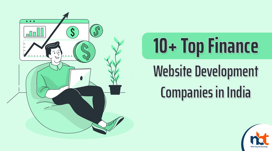 10+ Top Finance Website Development Companies in India