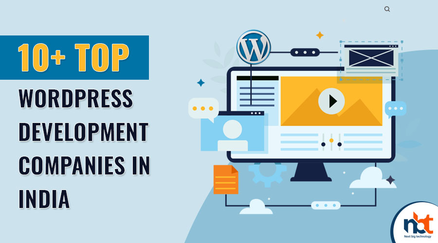10+ Top WordPress Development Companies in India