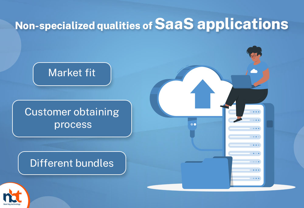 Non-specialized qualities of SaaS applications