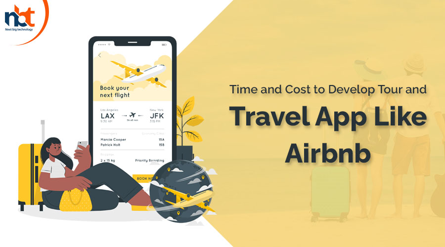 Time and Cost to Develop Tour and Travel App Like Airbnb