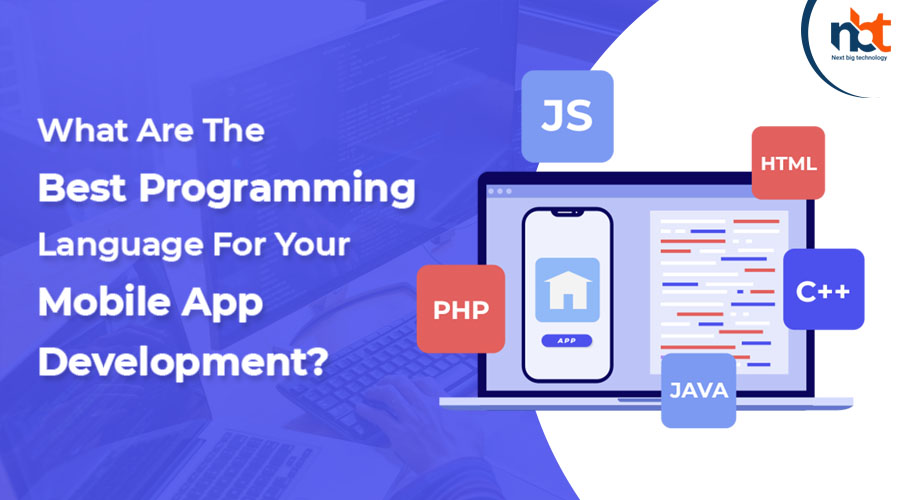 What Are The Best Programming Language For Your Mobile App Development