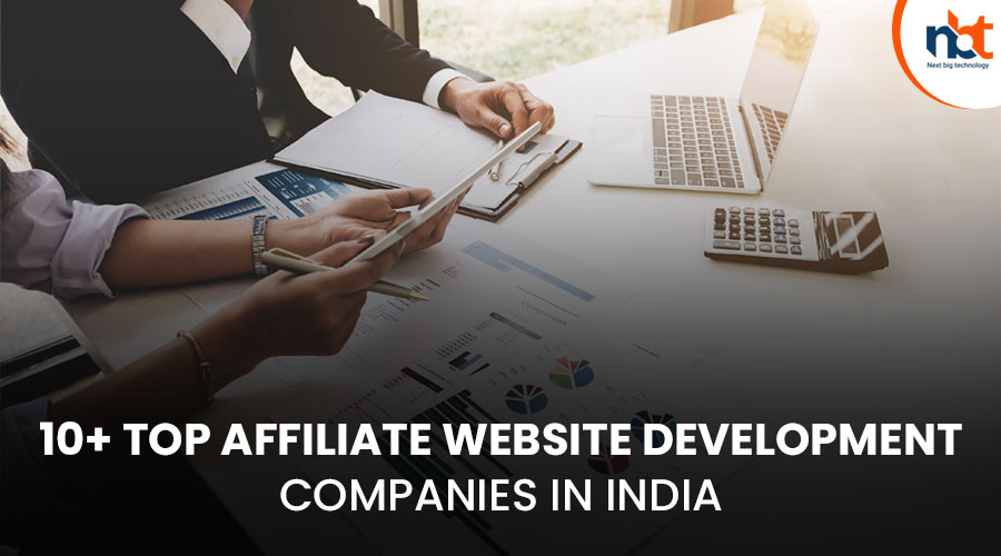 10+ Top Affiliate Website Development Companies in India