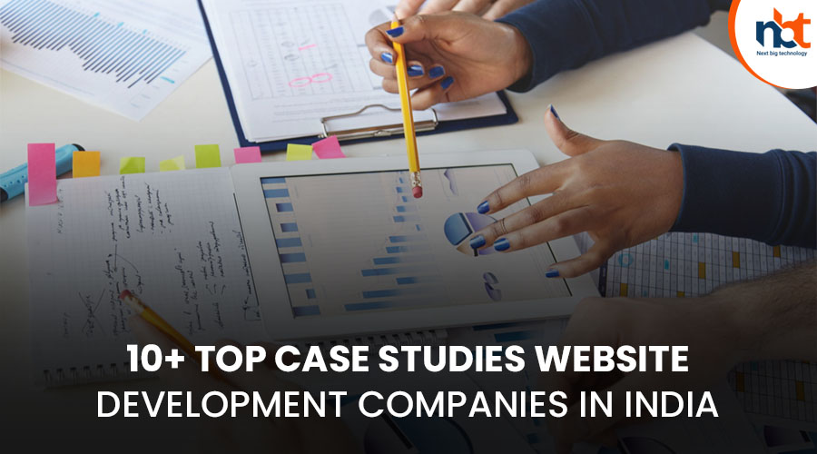 10+ Top Case studies website Development Companies in India