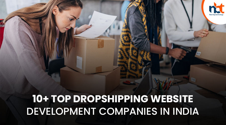 10+ Top Dropshipping Website Development Companies in India