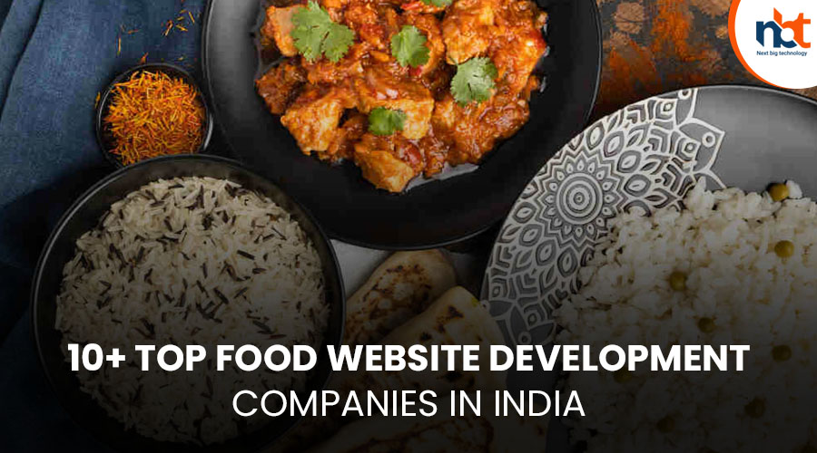 10+ Top Food website Development Companies in India