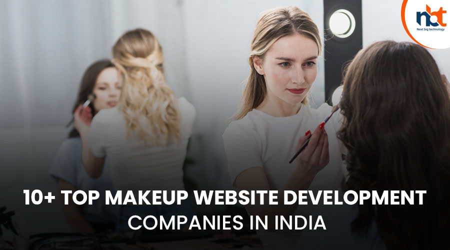 10+ Top Makeup website Development Companies in India