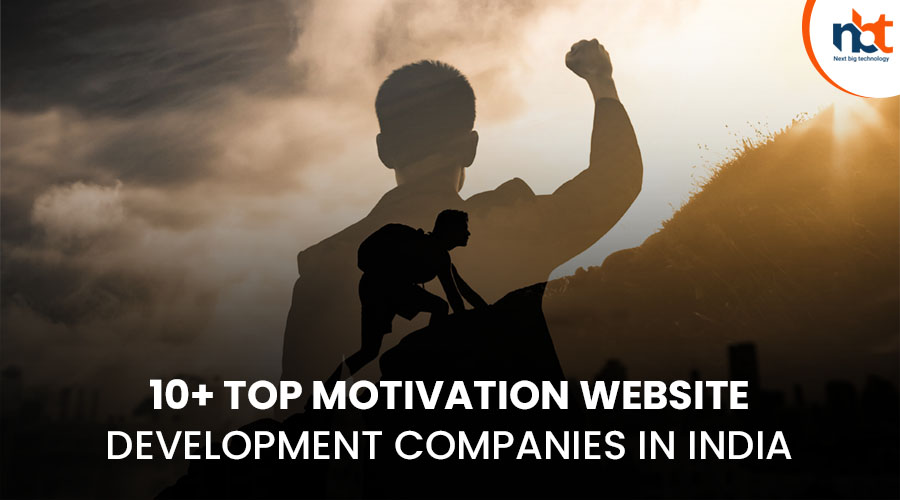 10+ Top Motivation website Development Companies in India