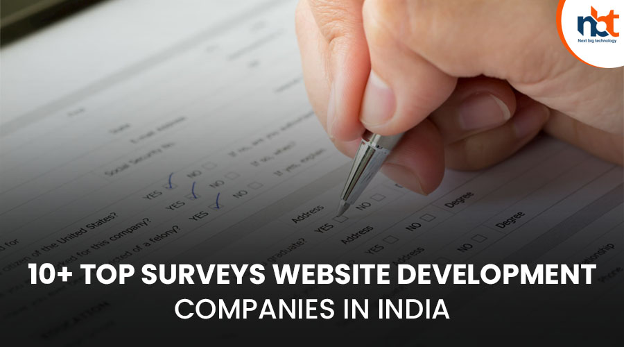 10+ Top Surveys website Development Companies in India