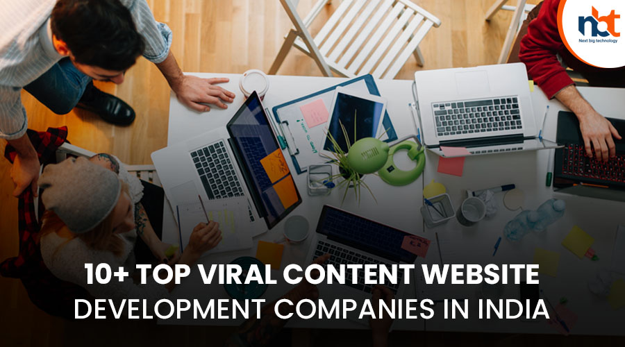 10+ Top Viral content website Development Companies in India
