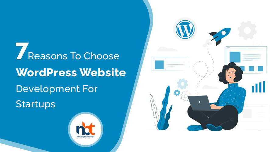 7_Reasons_To_Choose_WordPress_Website_Development_For_Startups