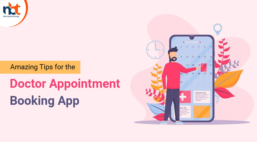 Amazing Tips for the Doctor Appointment Booking App