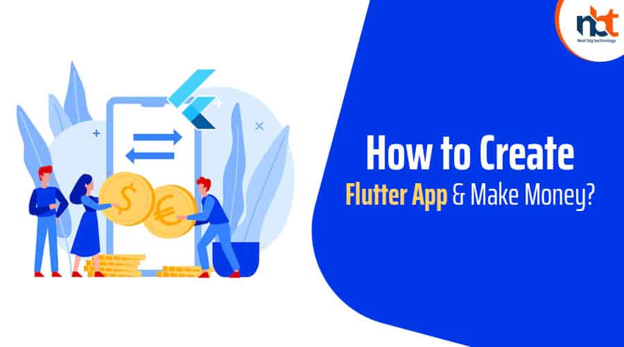 How to Create Flutter App & Make Money