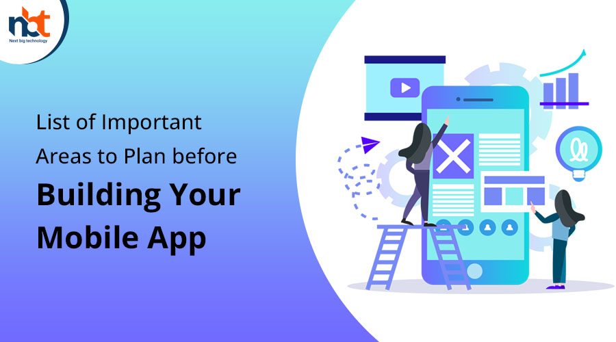 List of Important Areas to Plan before Building Your Mobile App