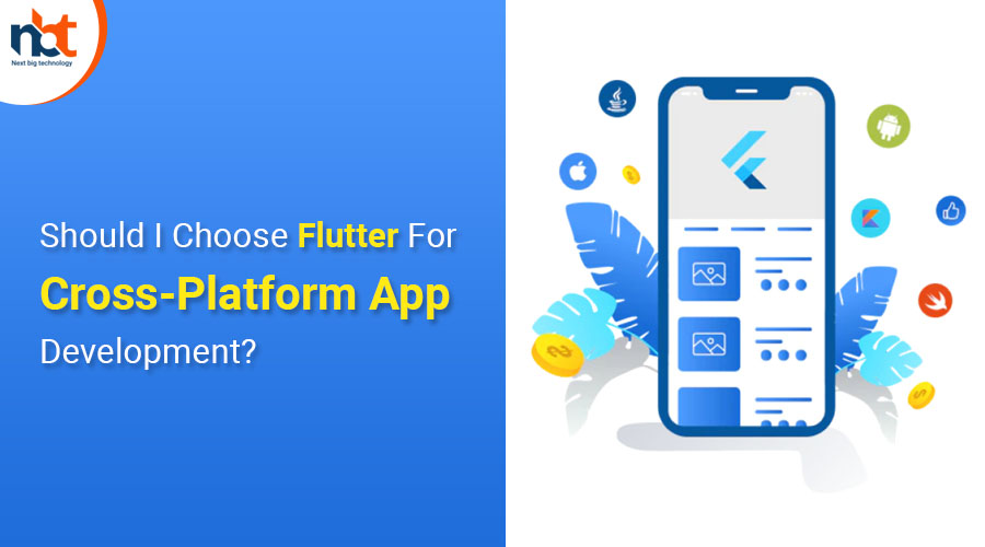 Should_I_Choose_Flutter_For_Cross-Platform_App_Development