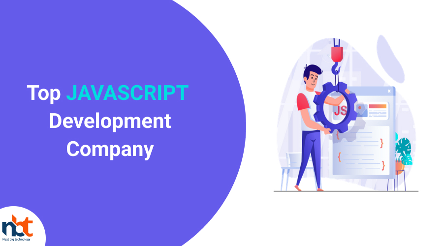 Top 10+ Javascript Development Development Company