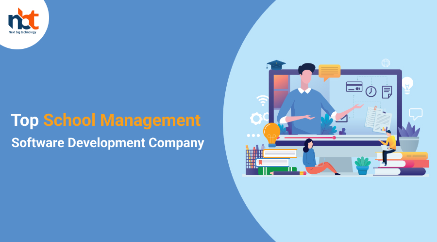 Top 10+ School Management Software Development Company