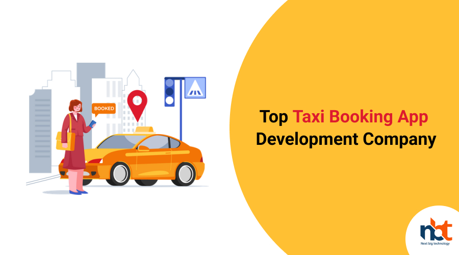 Top 10+ Taxi Booking App Development Company