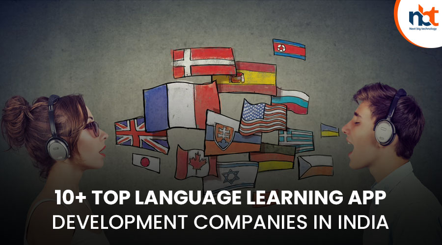 10+ Top Language Learning App Development Companies in India