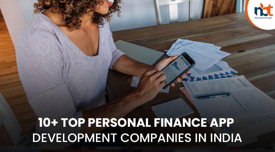 10+ Top Personal Finance App Development Companies in India