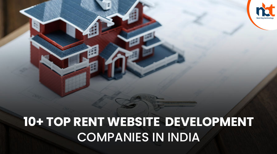 10+ Top Property rent website Development Companies in India