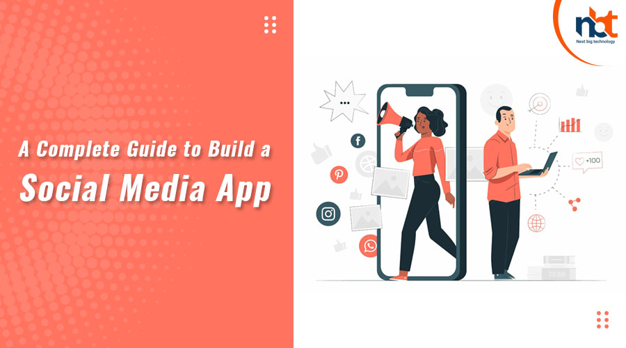 A_Complete_Guide_to_Build_a_Social_Media_App