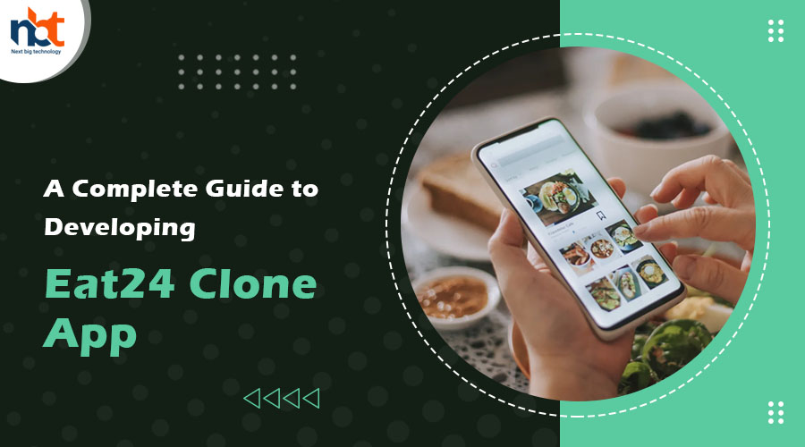 A_Complete_Guide_to_Developing_Eat24_Clone_App