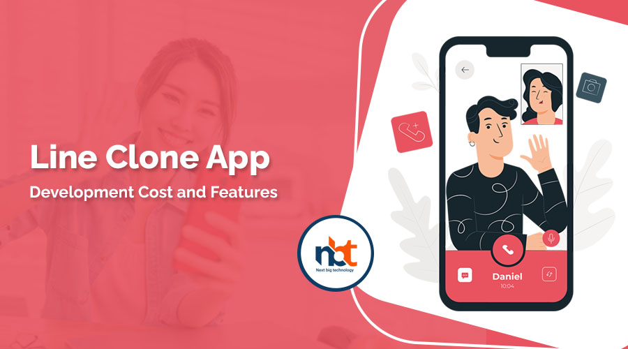Line Clone App Development Cost and Features