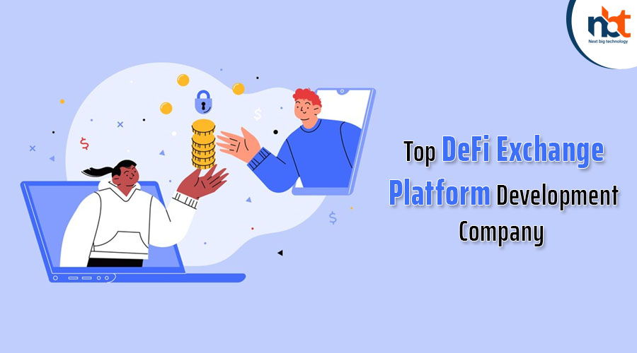 Top 10+ DeFi Exchange Platform Development Company